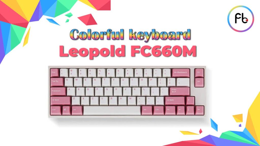 Colorful keyboard - PC-game-build-Leopold FC660M-50
